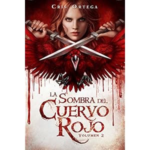 La sombra del cuervo rojo: Volumen 2