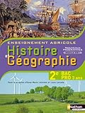 Histoire et Géographie 2e Bac Pro 3 ans Agricole