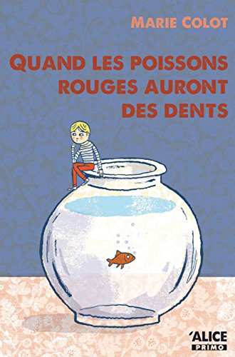 <a href="/node/47433">Quand les poissons rouges auront des dents</a>
