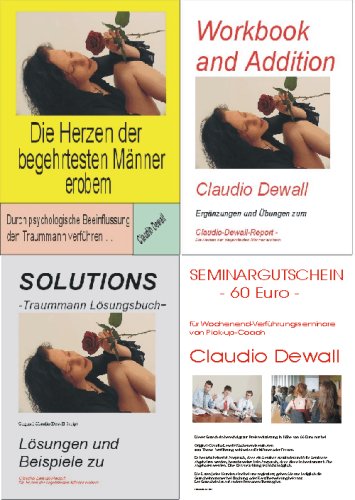 Männer erobern durch psychologische Manipulation - Das 4-teilige Masterset von Pickup-Coach Claudio Dewall (Durch psychologische Beeinflussung den Traummann verführen)