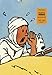 The Art of Herge, Inventor of Tintin: 1937-1949 by 