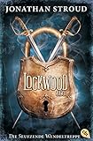 Lockwood & Co. - Die Seufzende Wendeltreppe (Die Lockwood & Co.-Reihe, Band 1) by