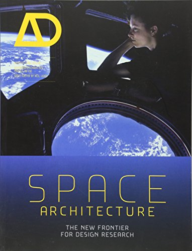 Preisvergleich Produktbild Space Architecture: The New Frontier for Design Research (Architectural Design)