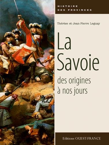 Download SAVOIE DES ORIGINES A NOS JOURS Download SAVOIE DES ORIGINES A NOS JOURS