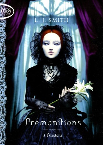 Prémonitions : passion