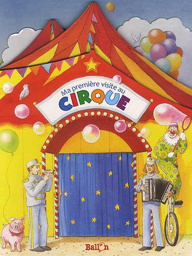 Preisvergleich Produktbild MA PREMIERE VISITE AU CIRQUE (-)