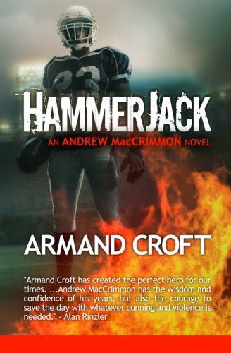 Preisvergleich Produktbild Hammer Jack: An Andrew MacCrimmon Novel