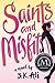 Saints and Misfits by S. K. Ali