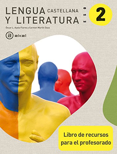 Lengua castellana y Literatura 2º ESO. Libro de recursos para el profesorado
