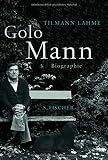 Golo Mann: Biographie by 