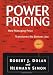 Produktbild Power Pricing: How Managing Price Transforms the Bottom Line