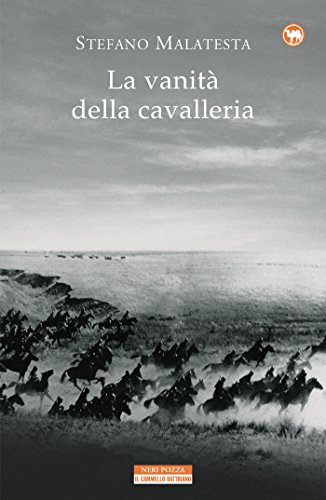 La vanità della cavalleria La vanità della cavalleria