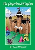 Image de The Gingerbread Kingdom (English Edition)