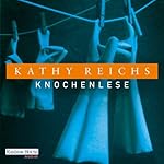 Knochenlese (Tempe Brennan 5)