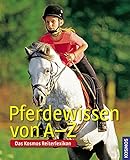 Image de Pferdewissen von A-Z: Das Kosmos-Reiterlexikon