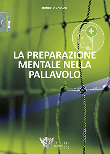 La preparazione mentale nella pallavolo: 1