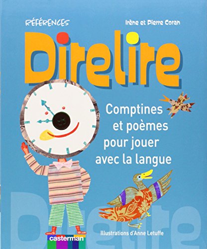 Direlire : Comptines et poèmes pour jouer avec la langue