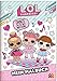L.O.L. Surprise! Mein Malbuch by 