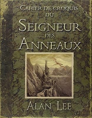 BOURGOIS Cahier de croquis du Seigneur des Anneaux