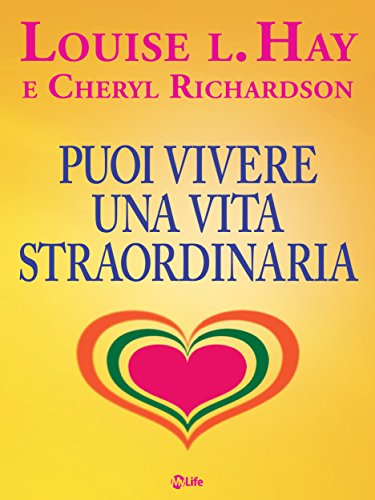 Download Puoi vivere una vita straordinaria