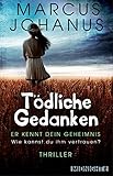 'Tödliche Gedanken' von Marcus Johanus