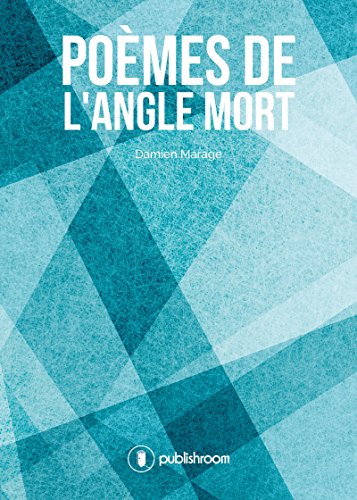 Download Poèmes de l'angle mort: Recueil de poésies Download Poèmes de l'angle mort: Recueil de poésies