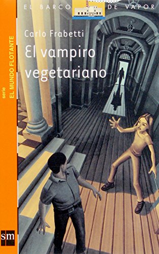 El vampiro vegetariano (el barco de vapor naranja)