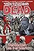 The Walking Dead 31: Verdorben bis ins Mark by Robert Kirkman, Charlie Adlard