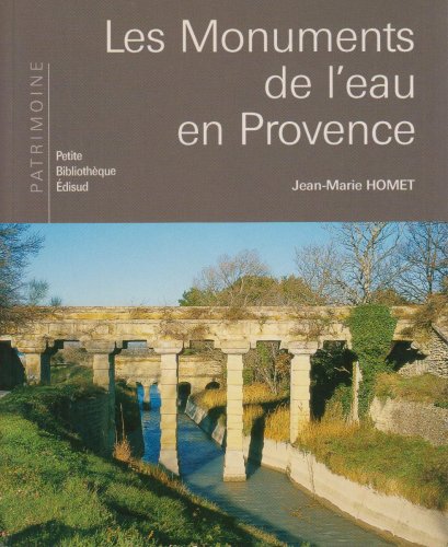 couverture de : Les monuments de l'eau en Provence