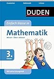 Duden - Einfach klasse in Mathematik, 3. Klasse: Wissen - Üben - Können by Ute Müller-Wolfangel, Silke Heilig