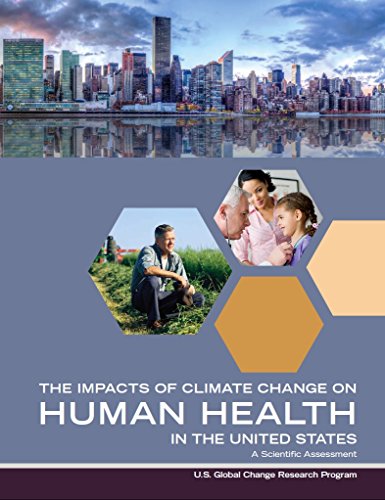 Impacts of Climate Change on Human Health in the United States: A Scientific Assessment (English Edition)