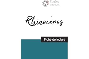 Rhinocéros de Ionesco (fiche de lecture et analyse complète de l'oeuvre)