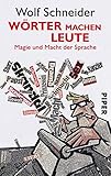 Image de Wörter machen Leute: Magie und Macht der Sprache