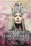 Bücher Neuerscheinungen 2022 - Stormheart. Die Rebellin: Band 1 von Cora Carmack