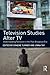 Produktbild Television Studies After Tv