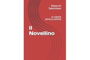 Il Novellino: LE CIENTO NOVELLE ANTIKE