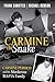 Carmine the Snake: Carmine Persico and His Murderous Mafia Family by Frank Dimatteo, Michael Benson