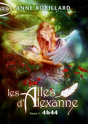 Michel Lafon Poche Les Ailes d'Alexanne T01 4h44 (01)