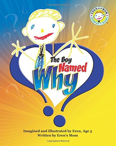 The Boy Named Why