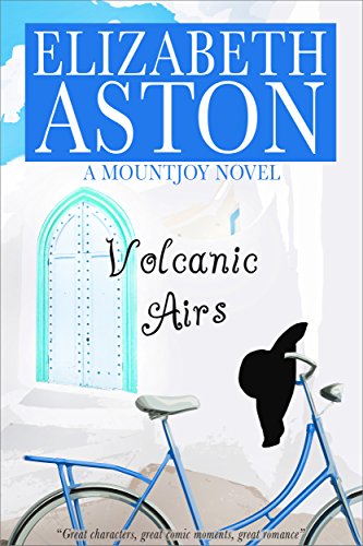 Volcanic Airs: An English comedy (The Mountjoys Book 4) (English Edition)