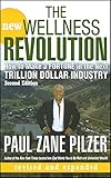 Image de The New Wellness Revolution: How to Make a Fortune in the Next Trillion Dollar Industry
