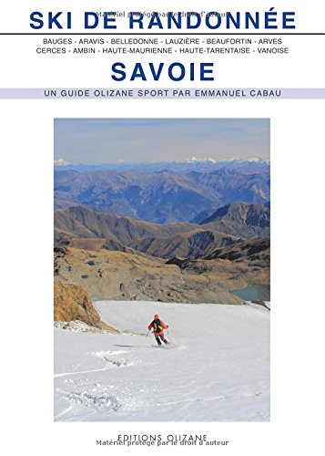Ski de Randonnée Savoie (nouvelle édition) Ski de Randonnée Savoie (nouvelle édition)