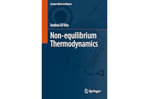Non-equilibrium Thermodynamics (Lecture Notes in Physics, Band 1007)