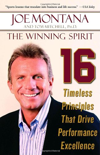 The Winning Spirit: 16 Timeless Principles That Drive Performance Excellence livre