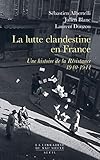 La lutte clandestine en France