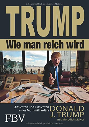 Download Wie man reich wird: Ansichten und Einsichten eines Multimilliardärs Download Wie man reich wird: Ansichten und Einsichten eines Multimilliardärs