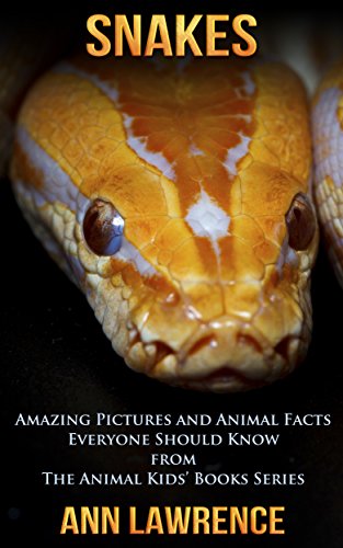 Download Snakes: Amazing Pictures and Animal Facts Everyone Should Know (The Animal Kids’ Books Series Book 2)