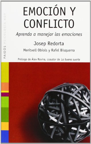 Download Emoción y conflicto: Aprenda a manejar las emociones (Psicología Hoy) Download Emoción y conflicto: Aprenda a manejar las emociones (Psicología Hoy)