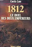 1812 : Le duel des deux empereurs