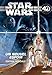 Star Wars Épisode IV. Un nouvel espoir (Jeunesse) - Spécial 40e anniversaire by Collectif